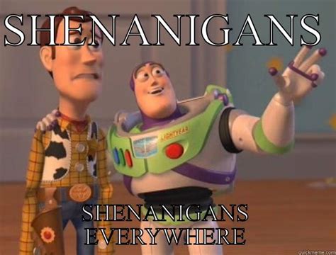 shenanigans meme